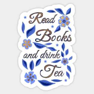 Read Books and Drink Tea Sticker